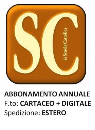 LA SCUOLA CATTOLICA - ESTERO Cartaceo + digitale 2025