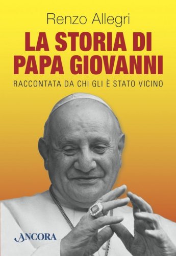 La storia di Papa Giovanni