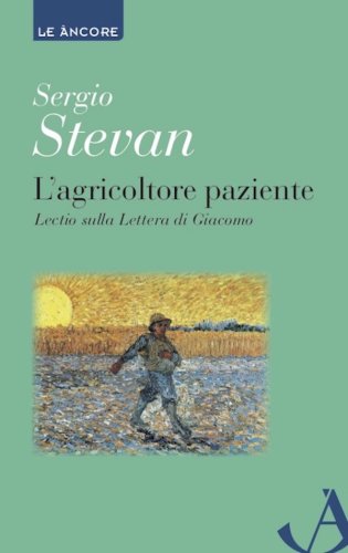L'agricoltore paziente - Lectio sulla Lettera di Giacomo