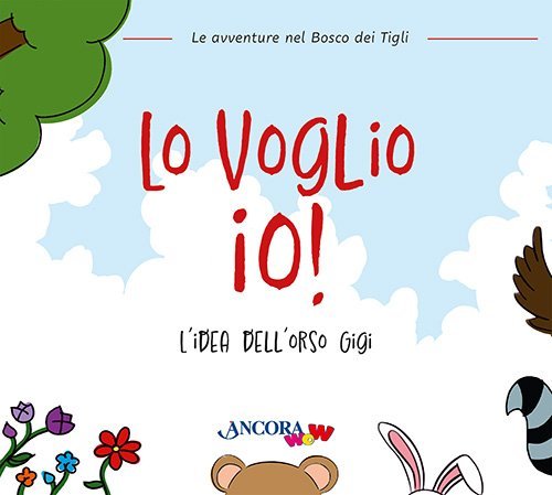 Lo voglio io! - L'idea dell'orso Gigi