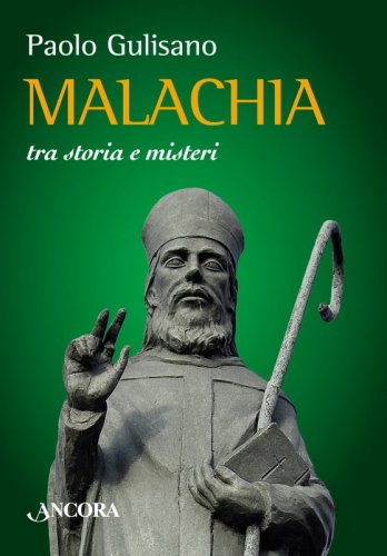 Malachia tra storia e misteri