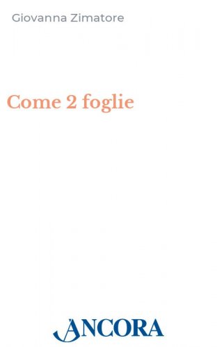 Come 2 foglie - Metafore di scienza