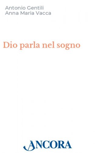 Dio parla nel sogno - Per un'arte cristiana del sognare