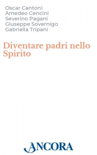 Diventare padri nello Spirito - La formazione delle guide spirituali