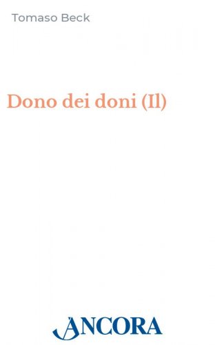 Il dono dei doni - Seminario di vita nuova nello Spirito