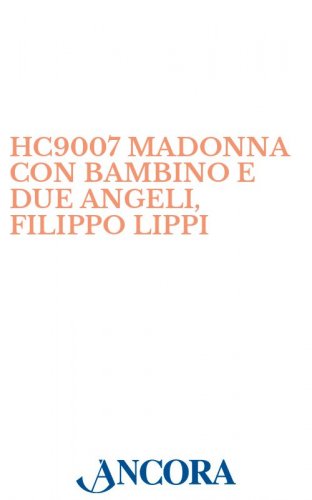 HC9007 MADONNA CON BAMBINO E DUE ANGELI,  FILIPPO LIPPI - BIGLIETTI D'AUGURI FORM. 23X16,5 (aperto), con busta coordinata.