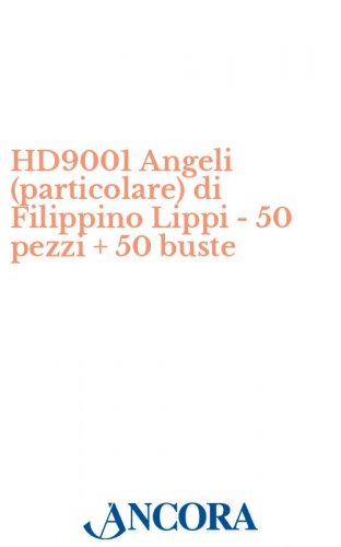 HD9001 Angeli (particolare) di Filippino Lippi - 50 pezzi + 50 buste - Biglietto d'auguri a 2 ante, cm. 13 x 19 (aperto), con busta coordinata.