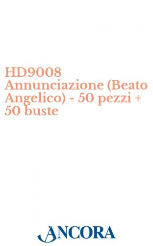 HD9008 Annunciazione (Beato Angelico) - 50 pezzi + 50 buste - Biglietto d'auguri a 2 ante, cm. 13 x 19 (aperto), con busta coordinata.