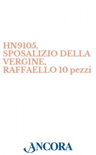 HN9105, SPOSALIZIO DELLA VERGINE, RAFFAELLO 10 pezzi - Stampa-poster, cm. 31 x 23