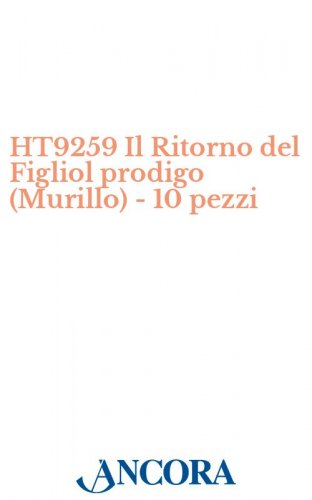 HT9259 Il Ritorno del Figliol prodigo (Murillo) - 10 pezzi - Stampa-poster, cm. 38 x 50