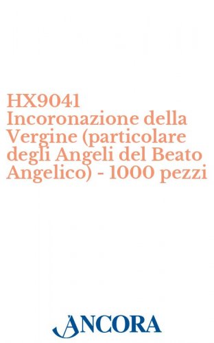HX9041 Incoronazione della Vergine (particolare degli Angeli del Beato Angelico) - 1000 pezzi - Immaginetta cm. 7 x 11, retro bianco.