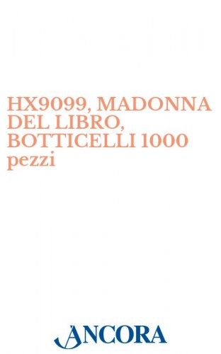HX9099, MADONNA DEL LIBRO, BOTTICELLI 1000 pezzi - Immaginetta cm. 7 x 11, retro bianco.
