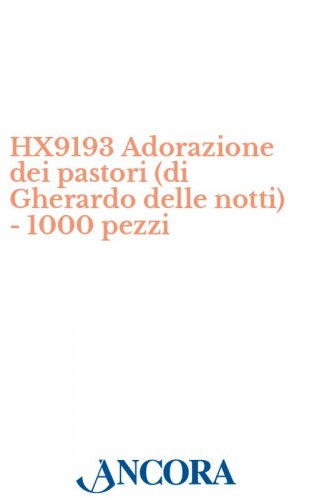 HX9193 Adorazione dei pastori (di Gherardo delle notti) - 1000 pezzi - Immaginetta cm. 7 x 11, retro bianco.