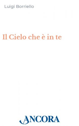 Il Cielo che è in te - Elisabetta della Trinità