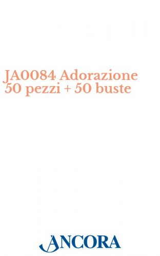 JA0084 Adorazione 50 pezzi + 50 buste - Biglietto Natale con busta