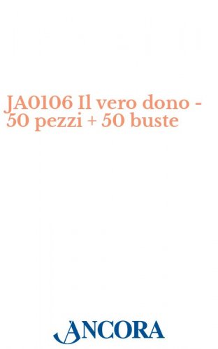 JA0106 Il vero dono - 50 pezzi + 50 buste - Biglietto Natale con busta
