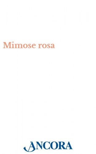 Mimose rosa - Poesie per una donna speciale