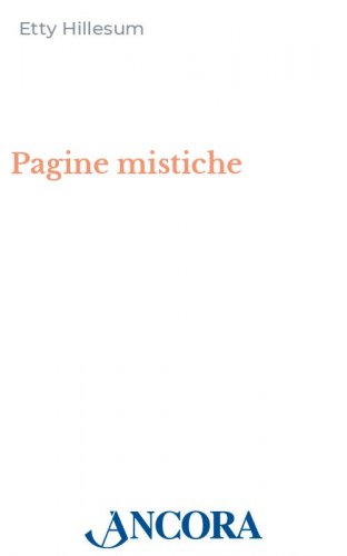 Pagine mistiche - Tradotte e commentate da Cristiana Dobner
