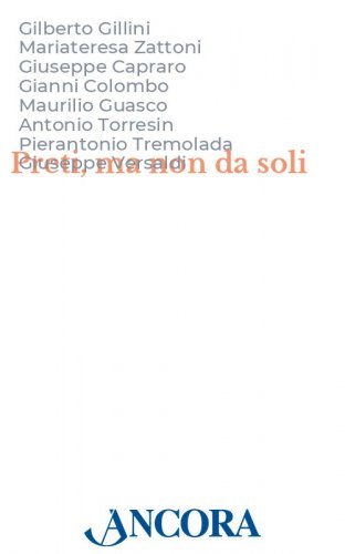 Preti, ma non da soli - Presbiterio e comunità