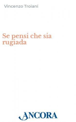 Se pensi che sia rugiada