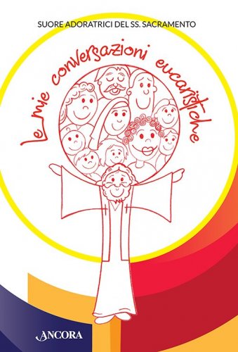 Le mie conversazioni eucaristiche