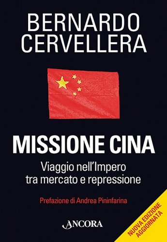 Missione Cina - Viaggio nell'Impero tra mercato e repressione