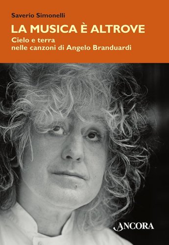 La musica è altrove - Cielo e terra nelle canzoni di Angelo Branduardi