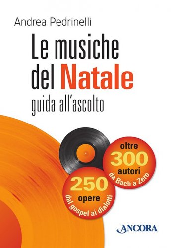 Le musiche del Natale - Guida all'ascolto