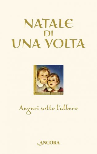 Natale di una volta - I primi 3 volumetti della