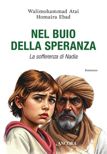 Nel buio della speranza - La sofferenza di Nadia