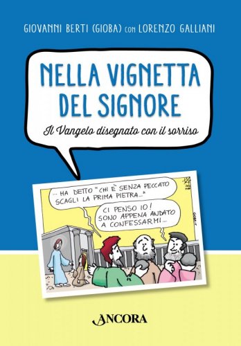 Nella Vignetta del Signore - Il Vangelo disegnato con il sorriso