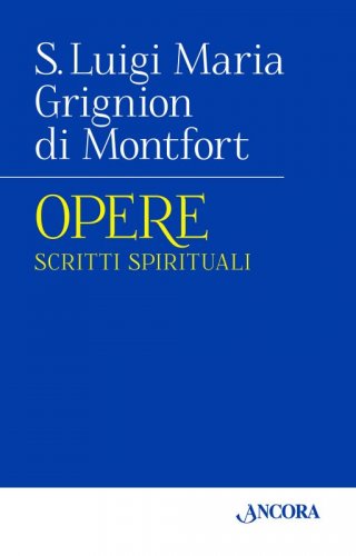 Opere - Scritti spirituali