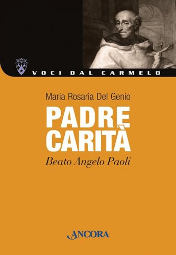 Padre Carità - Beato Angelo Paoli