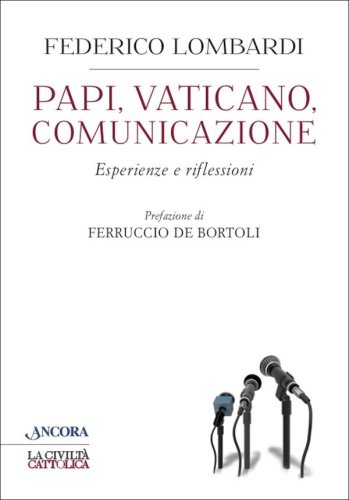 Papi, Vaticano, Comunicazione - Esperienze e riflessioni