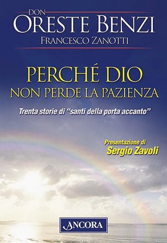 Perché Dio non perde la pazienza
