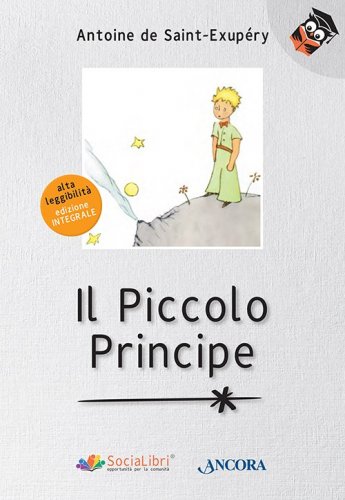 Il Piccolo Principe - Edizione integrale ad alta leggibilità