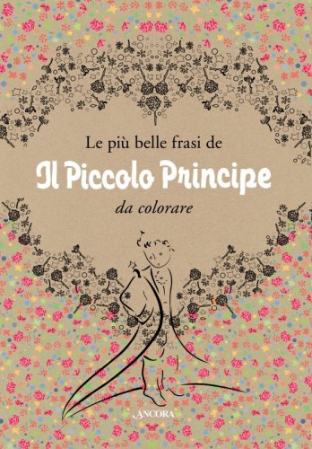 Le più belle frasi de Il Piccolo Principe da colorare