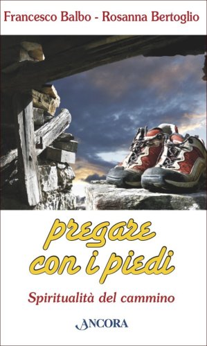 Pregare con i piedi