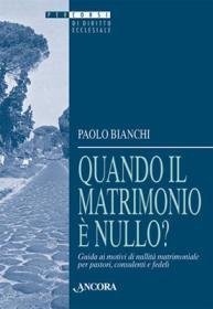 Quando il matrimonio è nullo? - Guida ai motivi di nullità matrimoniale per pastori, consulenti e fedeli