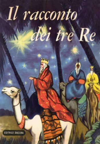 Il racconto dei tre Re