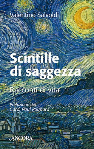 Scintille di saggezza - Racconti di vita