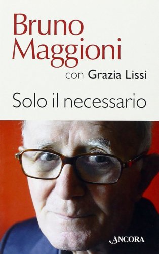 Solo il necessario - 80 anni in 80 risposte (e forse +)
