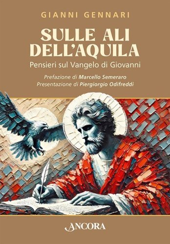 Sulle ali dell'aquila - Pensieri sul Vangelo di Giovanni