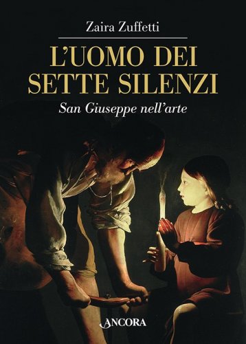 L'uomo dei sette silenzi - San Giuseppe nell'arte