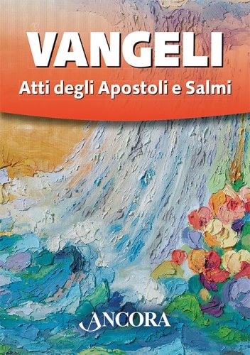 Vangeli, Atti degli apostoli e Salmi – Edizione 2022