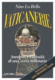 Vaticanerie - Aneddoti e curiosità di una storia millenaria