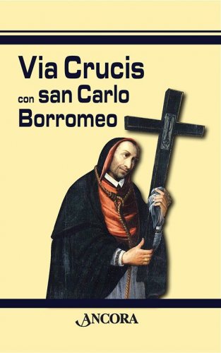 Via crucis con san Carlo Borromeo