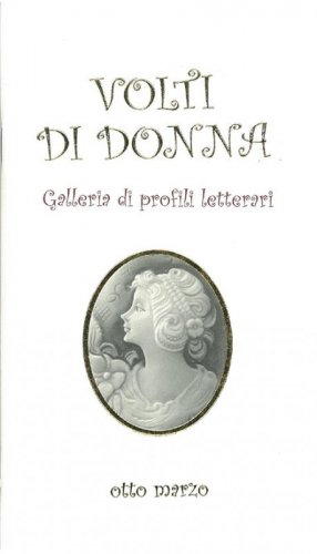 Volti di donna - Galleria di profili letterari
